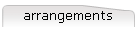 arrangements